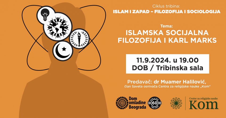 Predavanje ,,Islamska socijalna filozofija i Karl Marks" u nastavku ciklusa ISLAM I ZAPAD