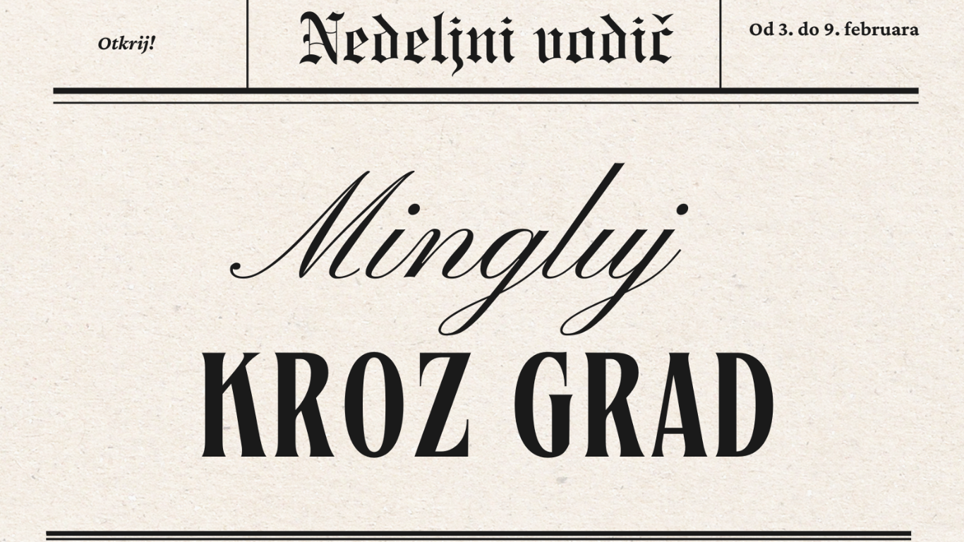 Mingluj kroz grad (03.02 – 09.02)