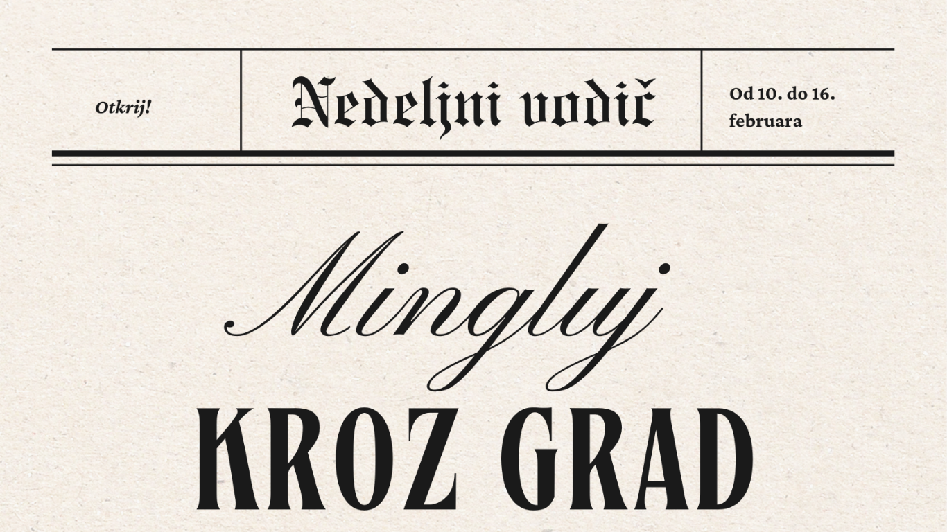 Mingluj kroz grad (10.02-16.02)