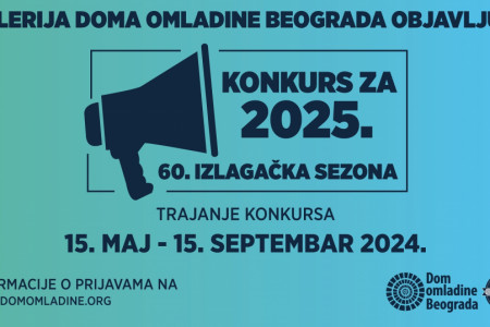 KONKURS GALERIJE DOMA OMLADINE BEOGRADA ZA IZLAGANJE U 2025. GODINI