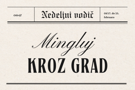 Mingluj kroz grad (17.02 - 23.02) 